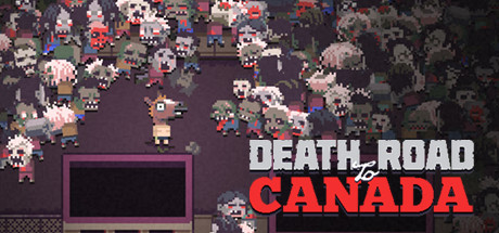[PC]加拿大不归路/Death Road to Canada