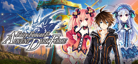 [PC]妖精剑士F：邪神降临/Fairy Fencer F Advent Dark Force