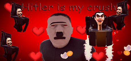 [PC]希特勒是我的暗恋对象/Hitler is my crush