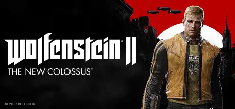 [PC]德军总部2：新巨人/Wolfenstein II: The New Colossus/附历代合集