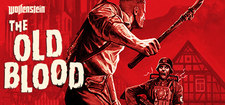 [PC]德军总部：旧血脉/Wolfenstein: The Old Blood