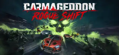 [PC]恶煞车手：Rogue Shift/Carmageddon: Rogue Shift