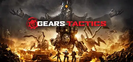 [PC]战争机器：战术小队/战争机器：战略版/Gears Tactics