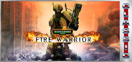 [PC]战锤 40K：火焰战士 - 经典重发行版/Warhammer 40,000: Fire Warrior (Classic)