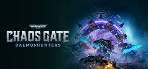 战锤40K：混沌之门-恶魔猎手-虚拟机版