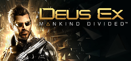 [PC]杀出重围：人类分裂/Deus Ex: Mankind Divided
