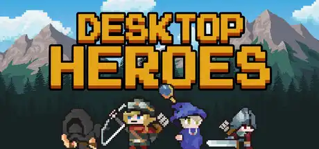 [PC]桌面英雄/Desktop Heroes