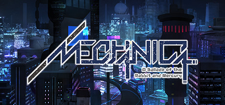 [PC]梅卡妮可 -兔子与水星之谣-/MECHANICA A Ballad of the Rabbit and Mercury