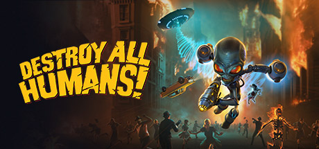 [PC]毁灭全人类：重制版/Destroy All Humans!