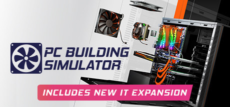 [PC]电脑装机模拟器/PC Building Simulator