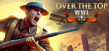 [PC]破壕行动/Over The Top: WWI