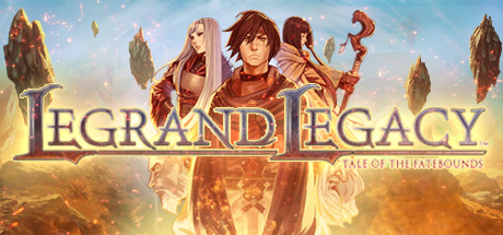 [PC]罗格朗的遗产：命运之歌/LEGRAND LEGACY: Tale of the Fatebounds