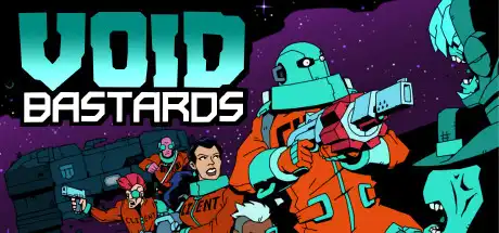 [PC]虚空混蛋/虚空恶棍/Void Bastards
