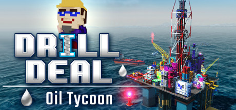 [PC]钻头交易：石油大亨/Drill Deal – Oil Tycoon