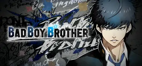 [PC]不良兄弟/BAD BOY BROTHER