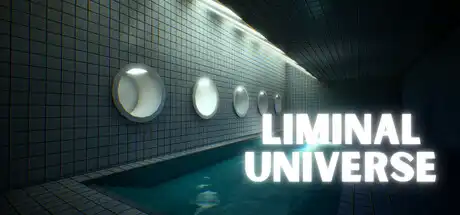 [PC]临界宇宙/Liminal Universe