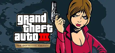 [PC]侠盗猎车手3重制版/Grand Theft Auto III – Definitive Edition