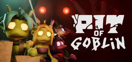 [PC]地精之渊/PIT OF GOBLIN/支持网络联机