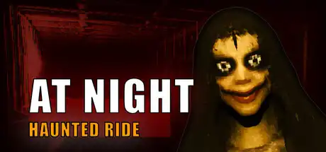 [PC]夜间：鬼屋之旅/At Night: Haunted Ride