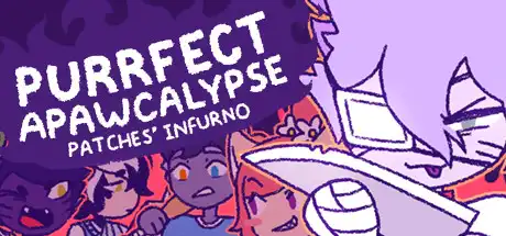 [PC]完美末日：Patches的地狱/Purrfect Apawcalypse: Patches' Infurno