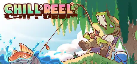 [PC]小憩垂钓/Chill & Reel