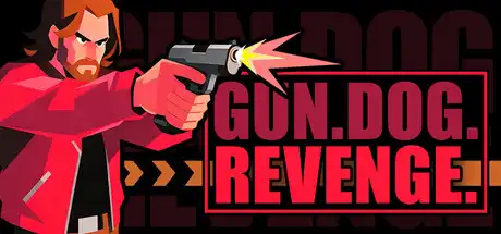 [PC]枪X狗X复仇/GUN.DOG.REVENGE