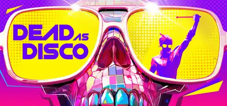 [PC]死亡迪斯科/Dead as Disco