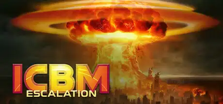 [PC]洲际导弹：全面升级/ICBM: Escalation