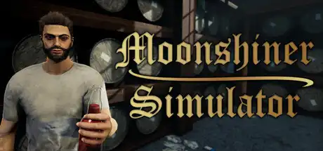 [PC]私酿酒师模拟器/私酿达人模拟器/Moonshiner Simulator