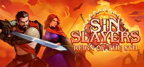 [PC]罪恶杀手：第八次统治/Sin Slayers: Reign of The 8th