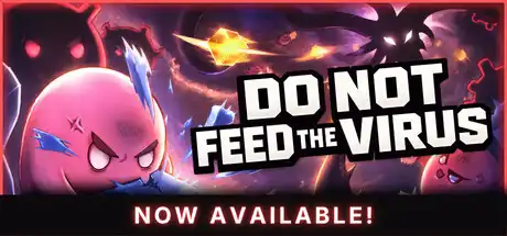 [PC]请勿投喂病毒 - 增量放置版/DO NOT FEED THE VIRUS - Incremental