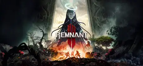 [PC]遗迹2/Remnant II