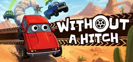 [PC]顺利无阻/WITHOUT A HITCH