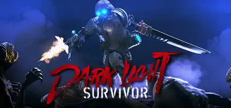 [PC]黑暗之光：幸存者/Dark Light: Survivor