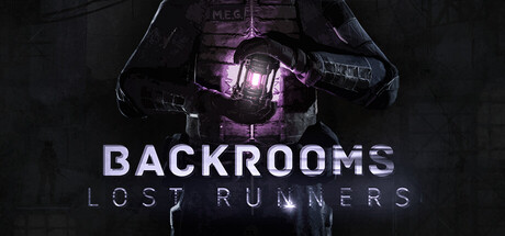 [PC]后室：失落行者/Backrooms Lost Runners