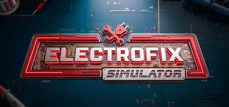 [PC]电器维修模拟工坊/ElectroFix Simulator