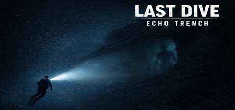 [PC]下潜：深海回声/Last Dive: Echo Trench