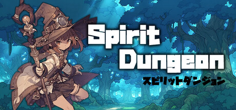 [PC]精灵地牢/Spirit Dungeon