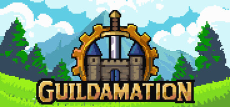 [PC]英雄公会/Guildamation